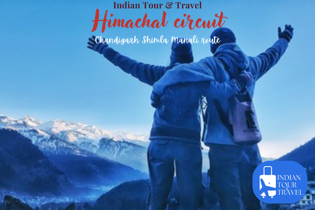 Himachal Circuit - Chandigarh, Shimla, Manali Route